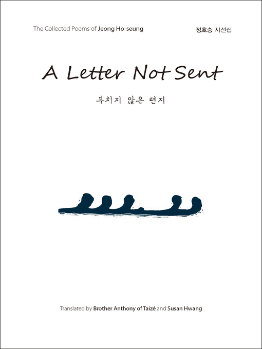 Title details for A Letter Not Sent (부치지 않은 편지) by Jeong Ho-seung - Available